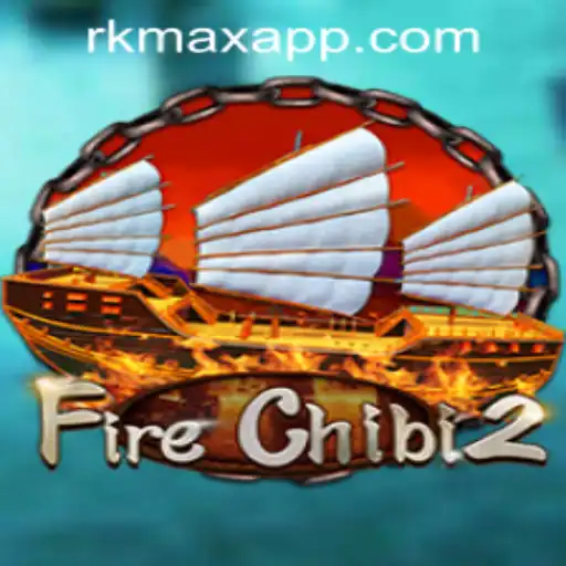 Unveiling the Exciting World of FireChibi2 and Its RK MAX CASINO Experience