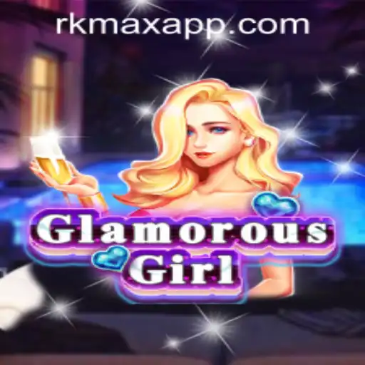GlamorousGirl: Unveiling the Excitement of RK MAX CASINO's Latest Sensation