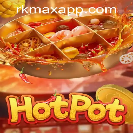 Exploring the Excitement of Hotpot in RK MAX CASINO