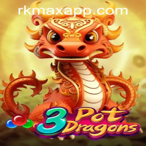 3PotDragons: A New Gaming Sensation at RK MAX CASINO