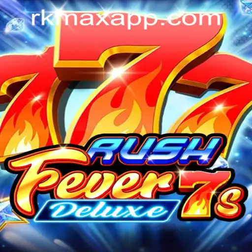 Discover the Thrilling World of RushFever7sDeluxe at RK MAX CASINO