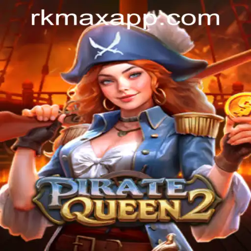 PirateQueen2: Navigating the High Seas of RK MAX CASINO